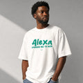 UNISEX "OVERSIZE" T-SHIRT ALEXA UPGRADE ME TO RICH