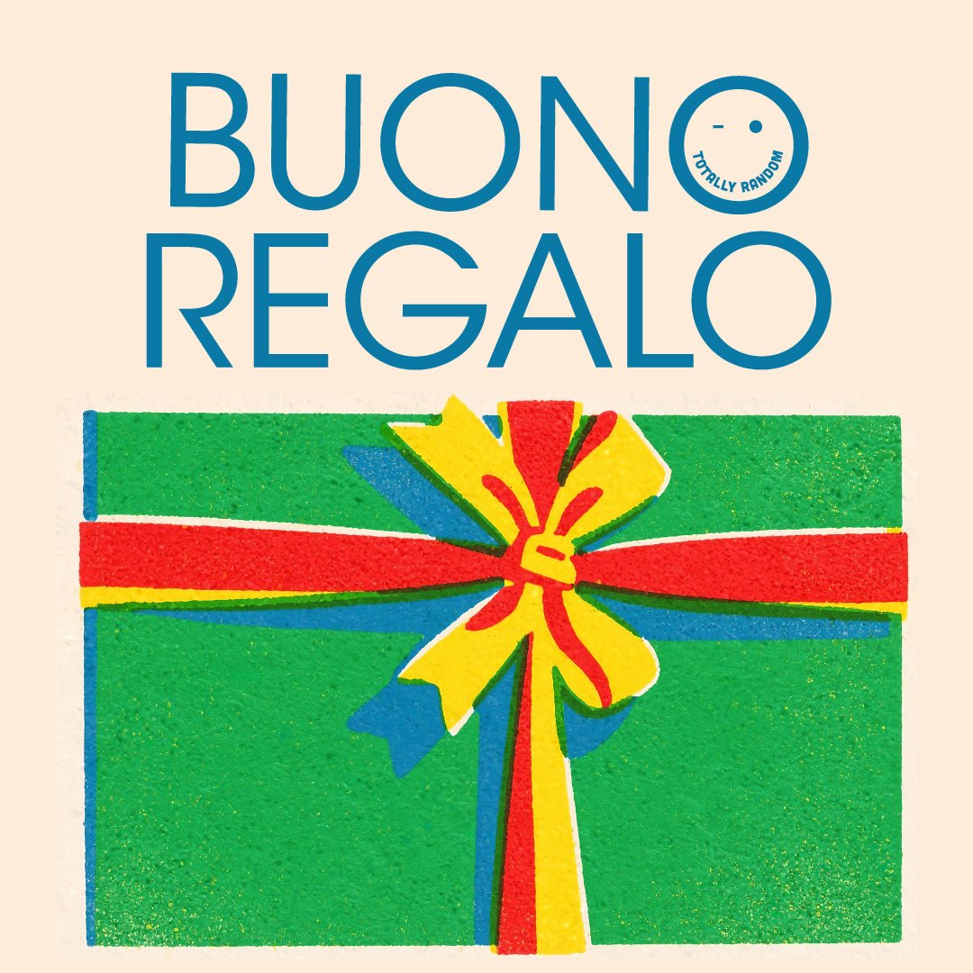 BUONO REGALO - Totally Random®