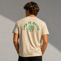 UNISEX T-SHIRT LIFE IS GOOD