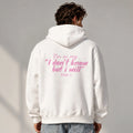 UNISEX OVERSIZE HOODIE I DON’T KNOW BUT I WILL ERA
