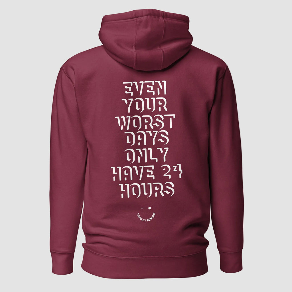 mockup retro felpa unisex bordeaux con cappuccio e scritta bianca sulla schiena even your worst days only have 24 hours - Totally Random®