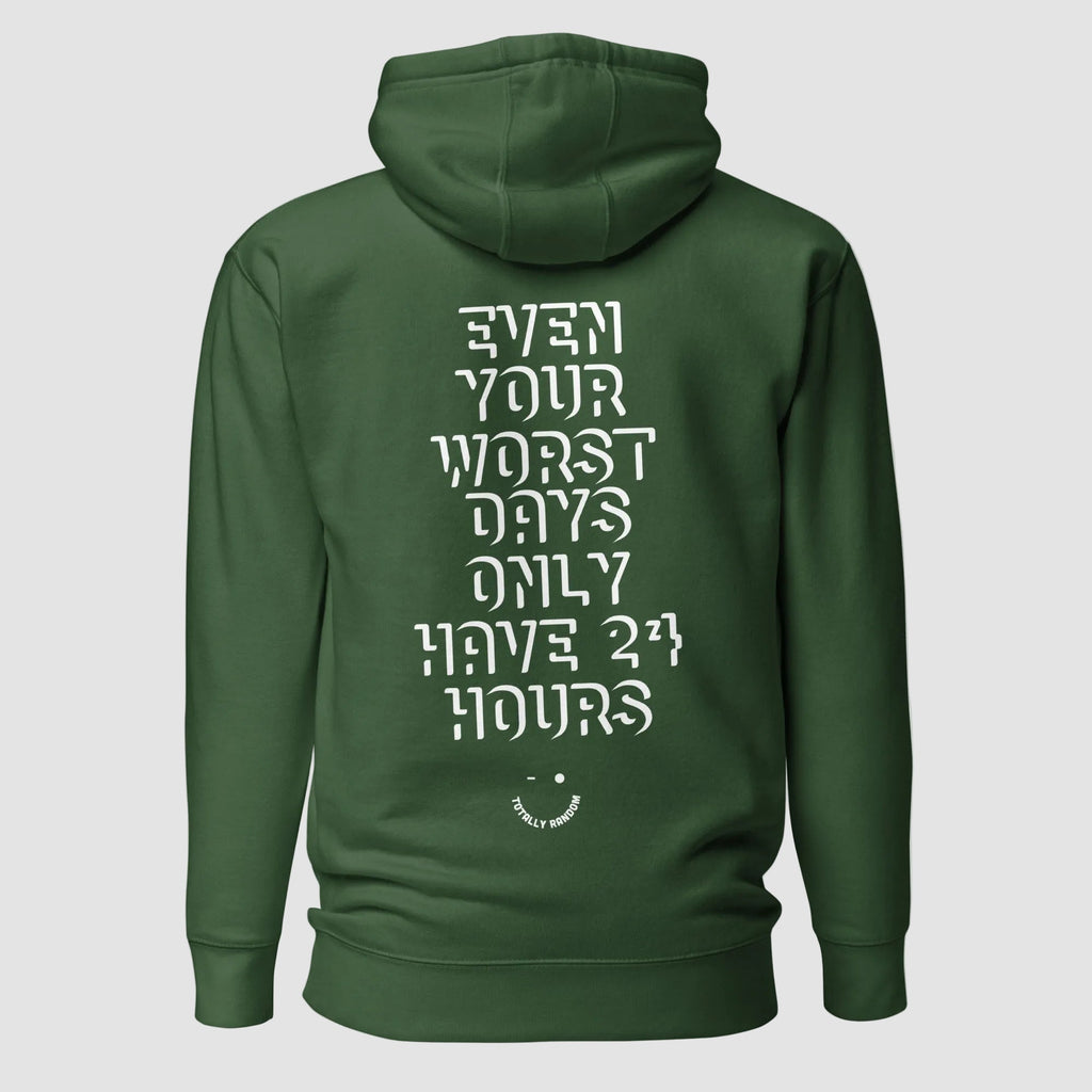 mockup retro felpa unisex verde con cappuccio e scritta bianca sulla schiena even your worst days only have 24 hours - Totally Random®