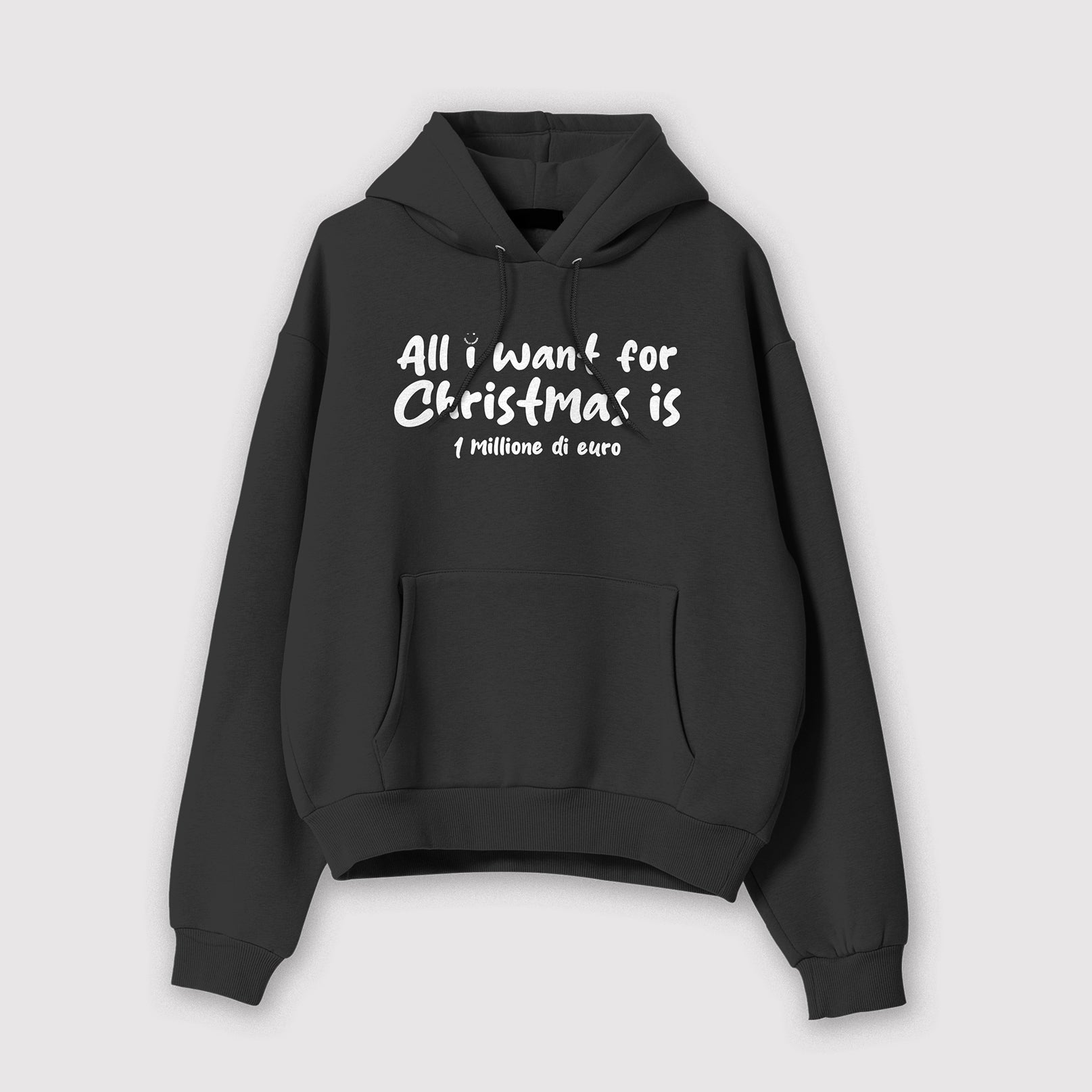 Mockup felpa uomo asphalt con cappuccio in cotone organico e scritta bianca “All i want for Christmas is 1 milione di Euro” Totally Random