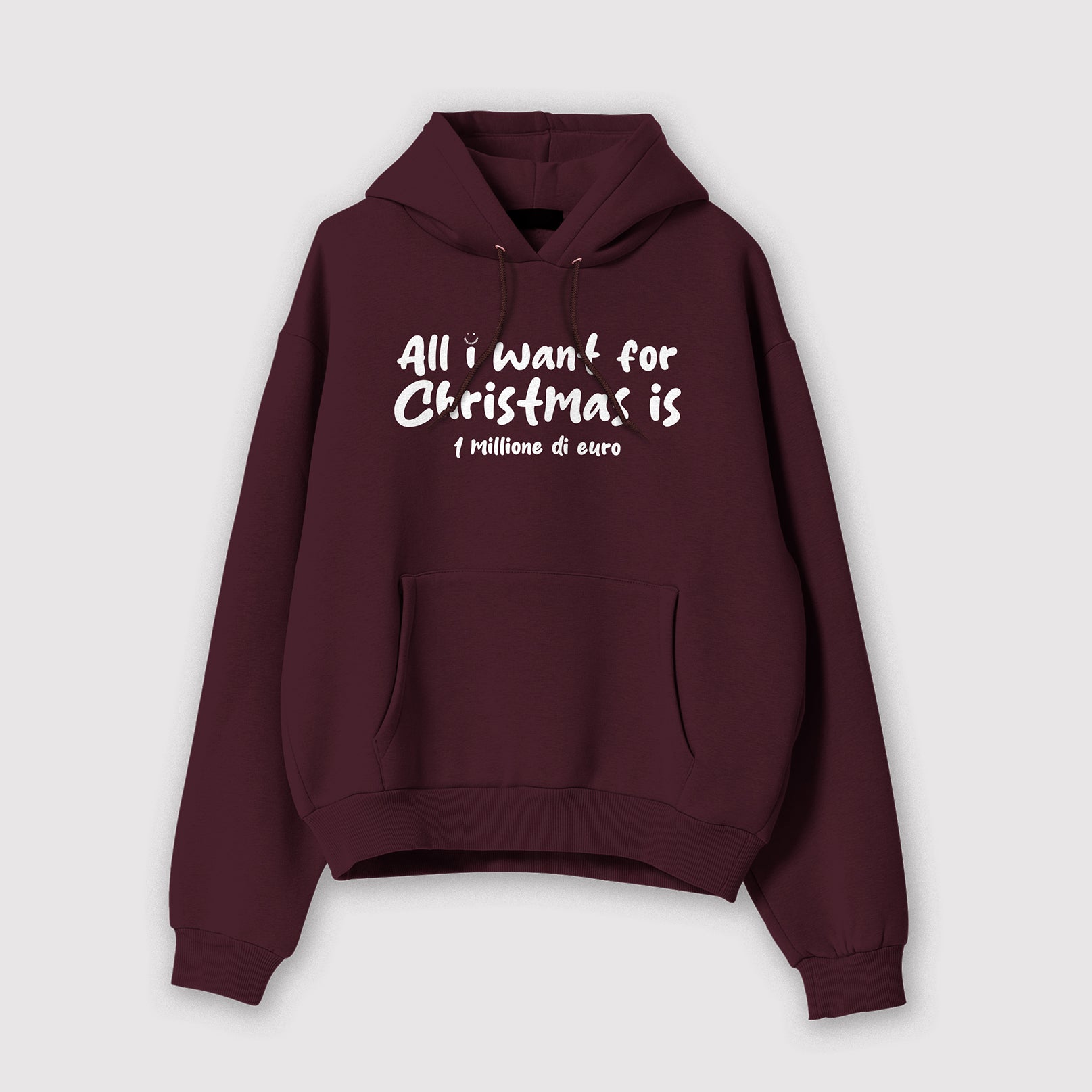 Mockup felpa uomo bordeaux con cappuccio in cotone organico e scritta bianca “All i want for Christmas is 1 milione di Euro” Totally Random