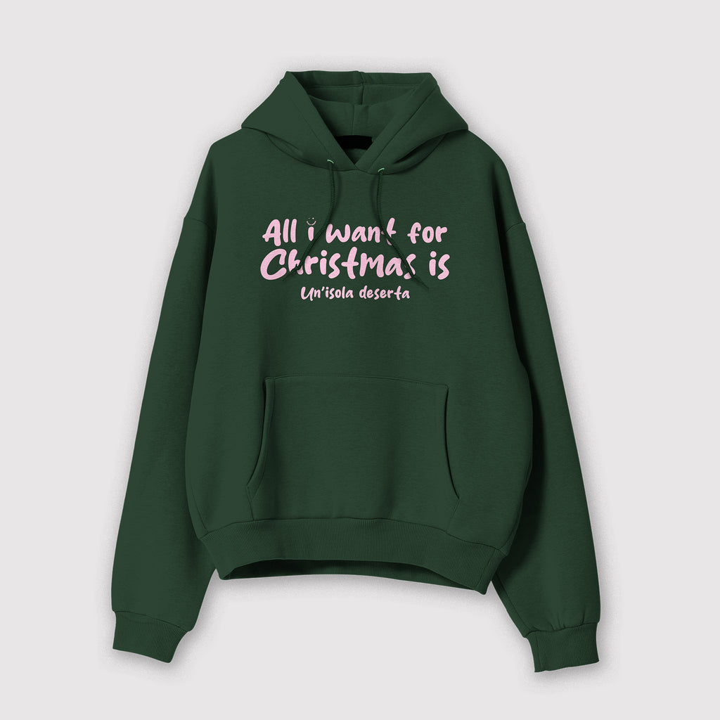 Mockup felpa uomo verde con cappuccio in cotone organico e scritta rosa “All i want for Christmas is Un'isola deserta” Totally Random