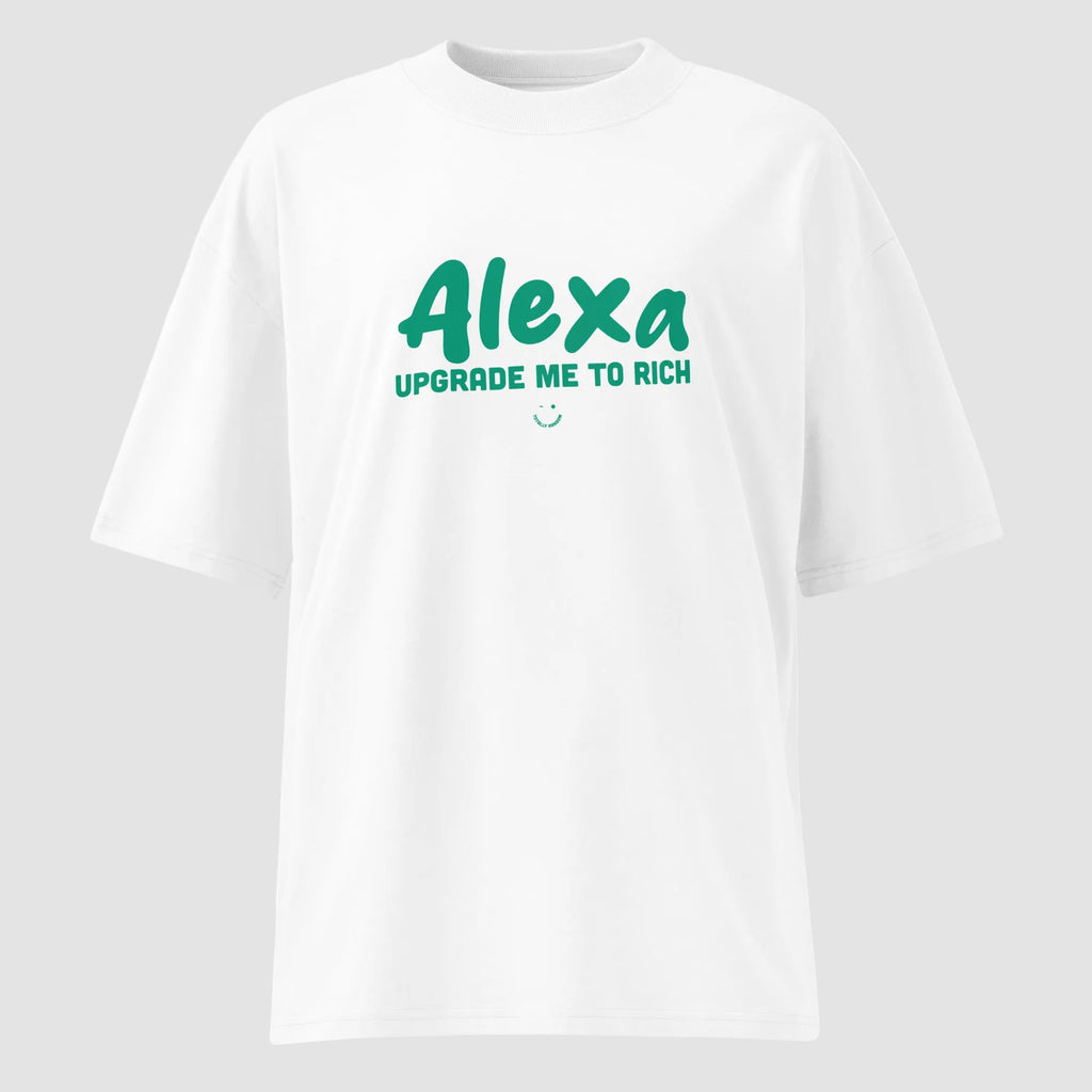 mockup frontale maglietta unisex oversize bianca con scritta verde alexa upgrade me to rich - Totally Random®